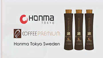 Honma Tokyo Sweden  Coffee premium Tutorial